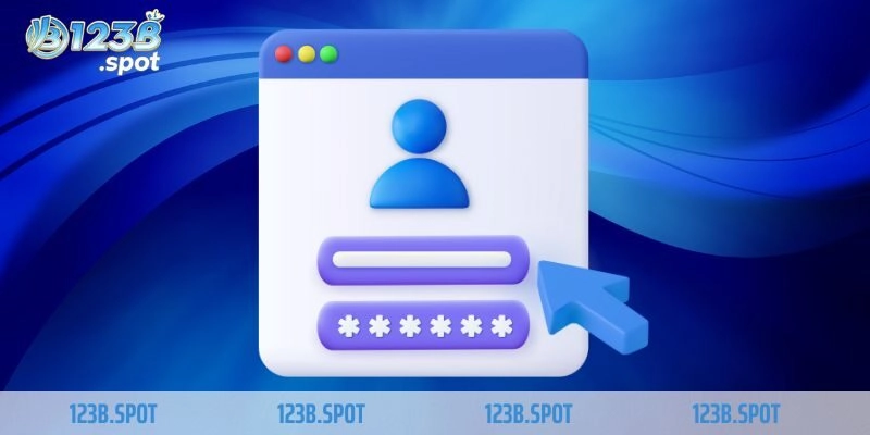 Vì sao cần đăng ký tài khoản tại 123B